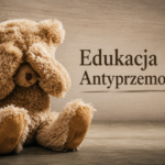 EDUKACJA ANTYPRZEMOCOWA